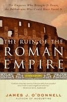 bokomslag The Ruin of the Roman Empire