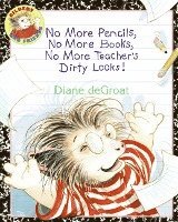 bokomslag No More Pencils, No More Books, No More Teacher's Dirty Looks!