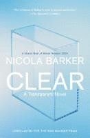 Clear: A Transparent Novel