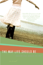 Christina Baker Kline - The Way Life Should Be, Häftad