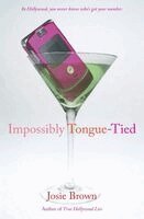 Josie Brown - Impossibly Tongue-Tied, Häftad