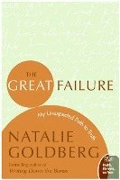 bokomslag The Great Failure: My Unexpected Path to Truth