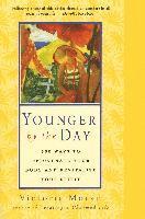 bokomslag Younger by the Day: 365 Ways to Rejuvenate Your Body and Revitalize Your Spirit