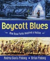 Andrea Davis Pinkney - Boycott Blues, Inbunden