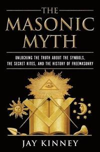 bokomslag The Masonic Myth