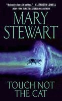 Mary Stewart - Touch Not The Cat, Häftad