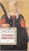 bokomslag The Big Book Of Women Saints