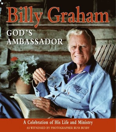 bokomslag Billy Graham, God's Ambassador