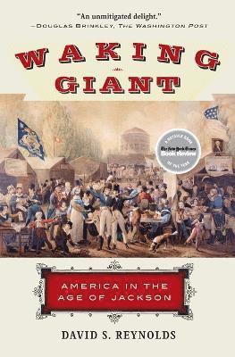 David S Reynolds - Waking Giant, Häftad