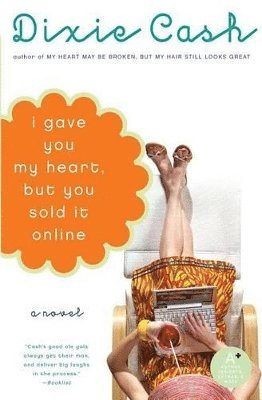 bokomslag I Gave You My Heart, but You Sold It Online