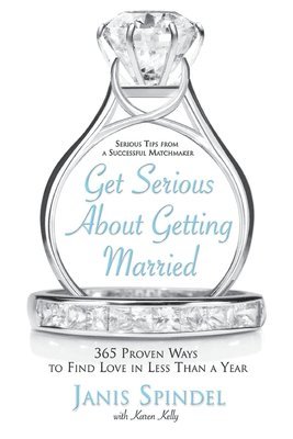 Get Serious About Getting Married 1