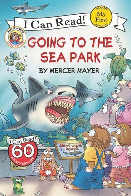 Little Critter: Going to the Sea Park 1