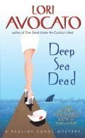 bokomslag Deep Sea Dead: A Pauline Sokol Mystery