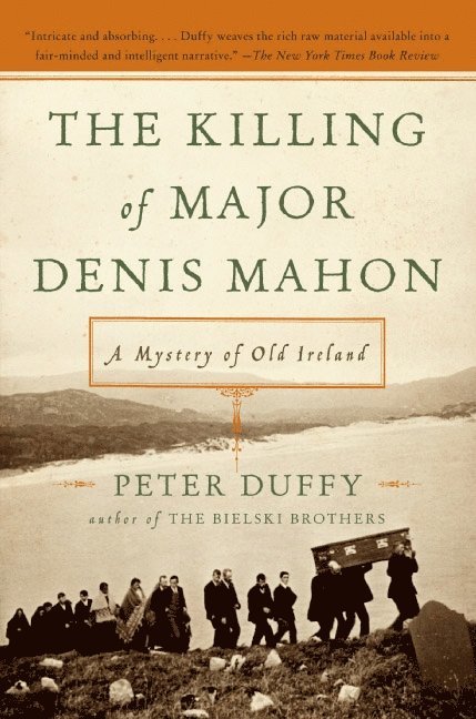 Peter Duffy - Killing of Major Denis Mahon, Häftad