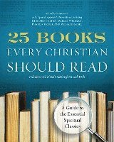 bokomslag 25 Books Every Christian Should Read