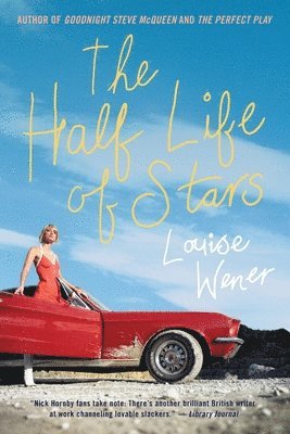 The Half Life of Stars (Harper Pbk) 1