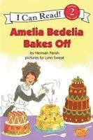 bokomslag Amelia Bedelia Bakes Off