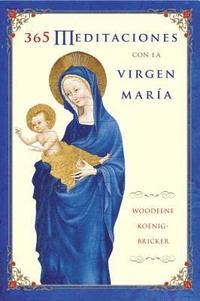 bokomslag 365 Meditaciones Con la Virgen Maria