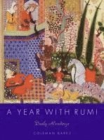 Coleman Barks - A Year with Rumi, Inbunden
