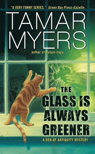 Tamar Myers - The Glass Is Always Greener, Häftad