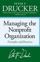 Peter F. Drucker - Managing the Non-profit Organization, Häftad