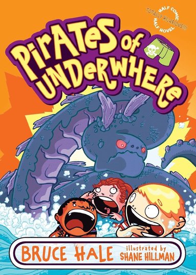 Bruce Hale, Shane Hillman - Pirates of Underwhere, Häftad