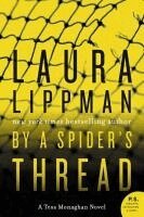 Laura Lippman - By a Spider's Thread, Häftad