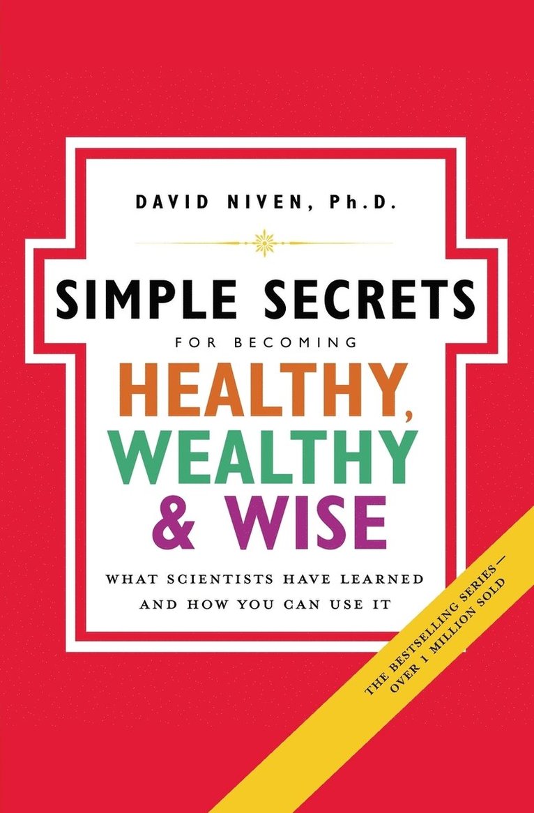 Simple Secrets For Becoming Healthy, Wealthy And Wise 1