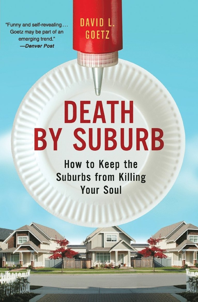 Death By Suburb 1