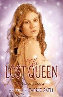 Frewin Jones - The Faerie Path #2: The Lost Queen: Book Two of the Faerie Path, Häftad