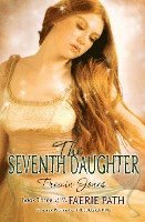 bokomslag Faerie Path #3: The Seventh Daughter