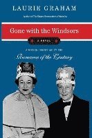 bokomslag Gone with the Windsors