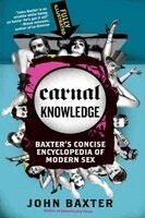John Baxter - Carnal Knowledge, Häftad