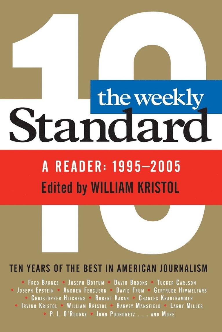 Weekly Standard: A Reader: 1995-2005