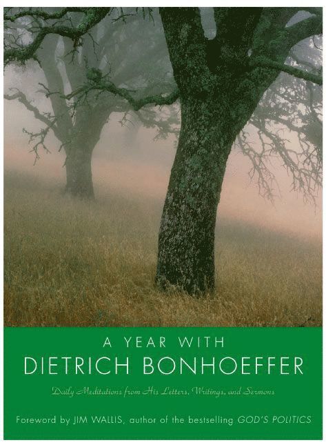 Dietrich Bonhoeffer - Year With Dietrich Bonhoeffer, Inbunden