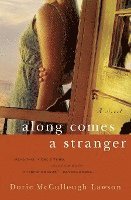 Along Comes a Stranger 1