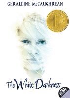 Geraldine McCaughrean - The White Darkness, Häftad
