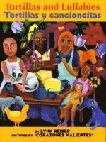 bokomslag Tortillas and Lullabies/ Tortillas y Cancionsitas