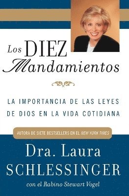 Laura C Schlessinger, Stewart Vogel, Laura C. Schlessinger - Diez Mandamientos, Häftad