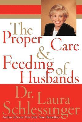 bokomslag Proper Care and Feeding of Husbands