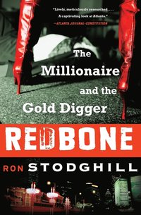 bokomslag Redbone: The Millionaire and the Gold Digger