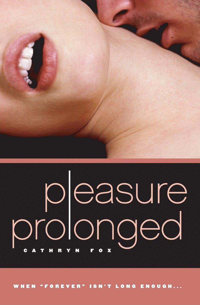 Pleasure Prolonged 1