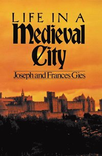 bokomslag Life In A Medieval City