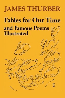 James Thurber - Fables for Our Time, Häftad
