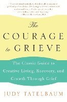 bokomslag Courage To Grieve
