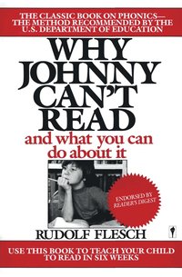 bokomslag Why Johnny Can't Read?: And What You Can Do about It