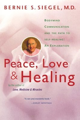 bokomslag Peace, Love and Healing