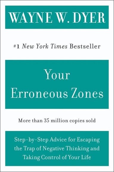 Wayne W. Dyer - Your Erroneous Zones, Häftad