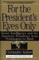 bokomslag For the President's Eyes Only