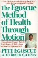 Pete Egoscue, Roger Gittines - The Egoscue Method of Health through Motion, Häftad